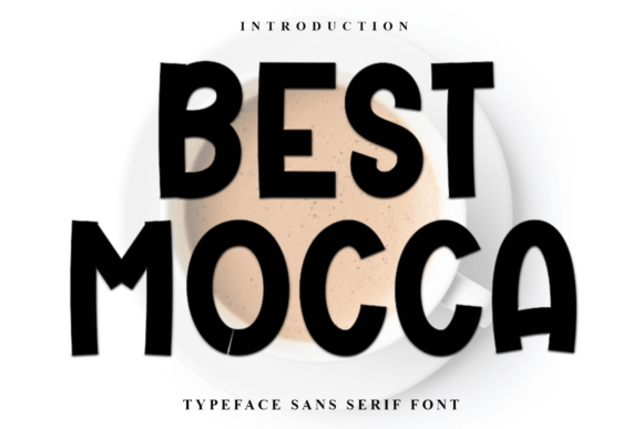 Best Mocca Font for Editorial Design
