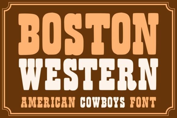 Boston Western Font for Bold Branding
