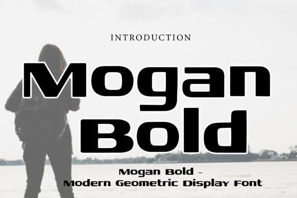 Mogan Bold Font for Editorial Design
