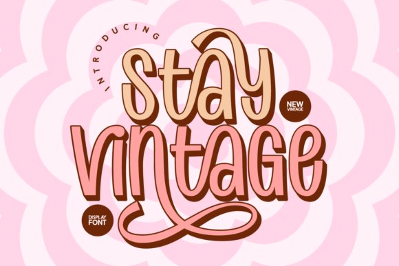 Stay Vintage Font