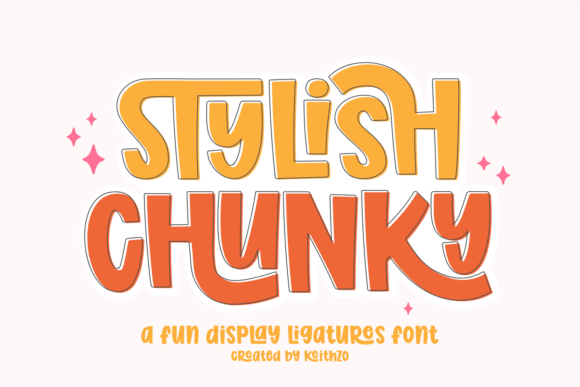 Stylish Chunky Font Review